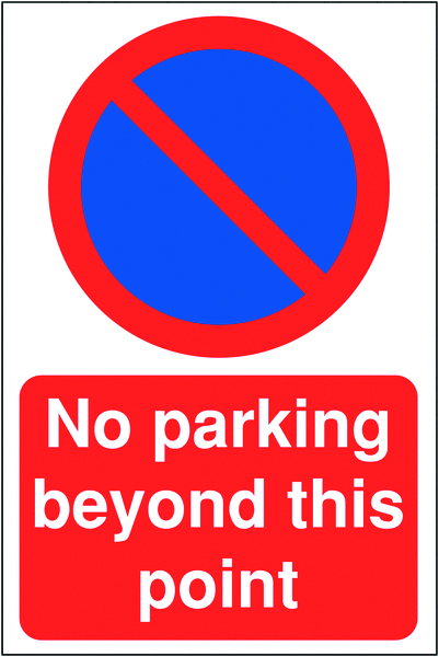 No Parking Beyond This Point Sign - 400 x 300