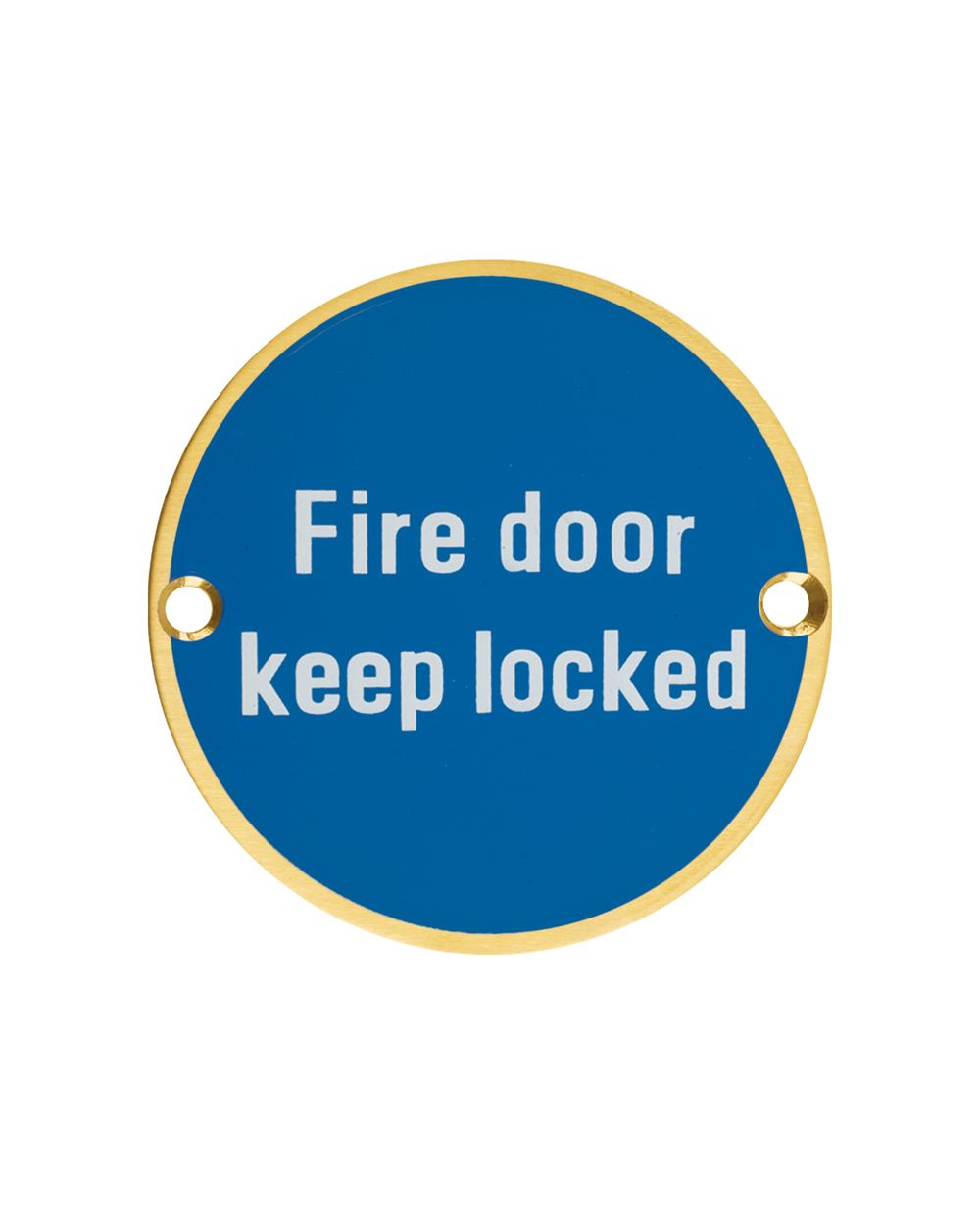Fire Door Keep Locked Sign - 76mm Dia